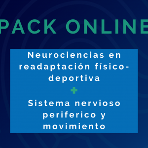PACK Neurociencia en readaptación + Sistema nervioso periférico y movimiento