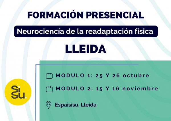 Neurociencia en readaptación física (LLEIDA) 25 Y 26 OCT | 15 Y 16 NOV 2025
