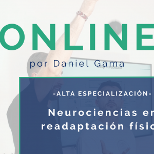 ONLINE - Alta especialización "Neurociencias en readaptación físico-deportiva"